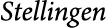 Stellingen